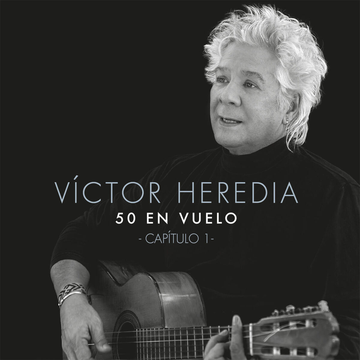 Album cover of 50 en Vuelo, Capítulo 1