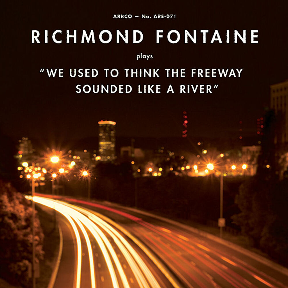Picture of We Used to Think the Freeway Sounded Like a River