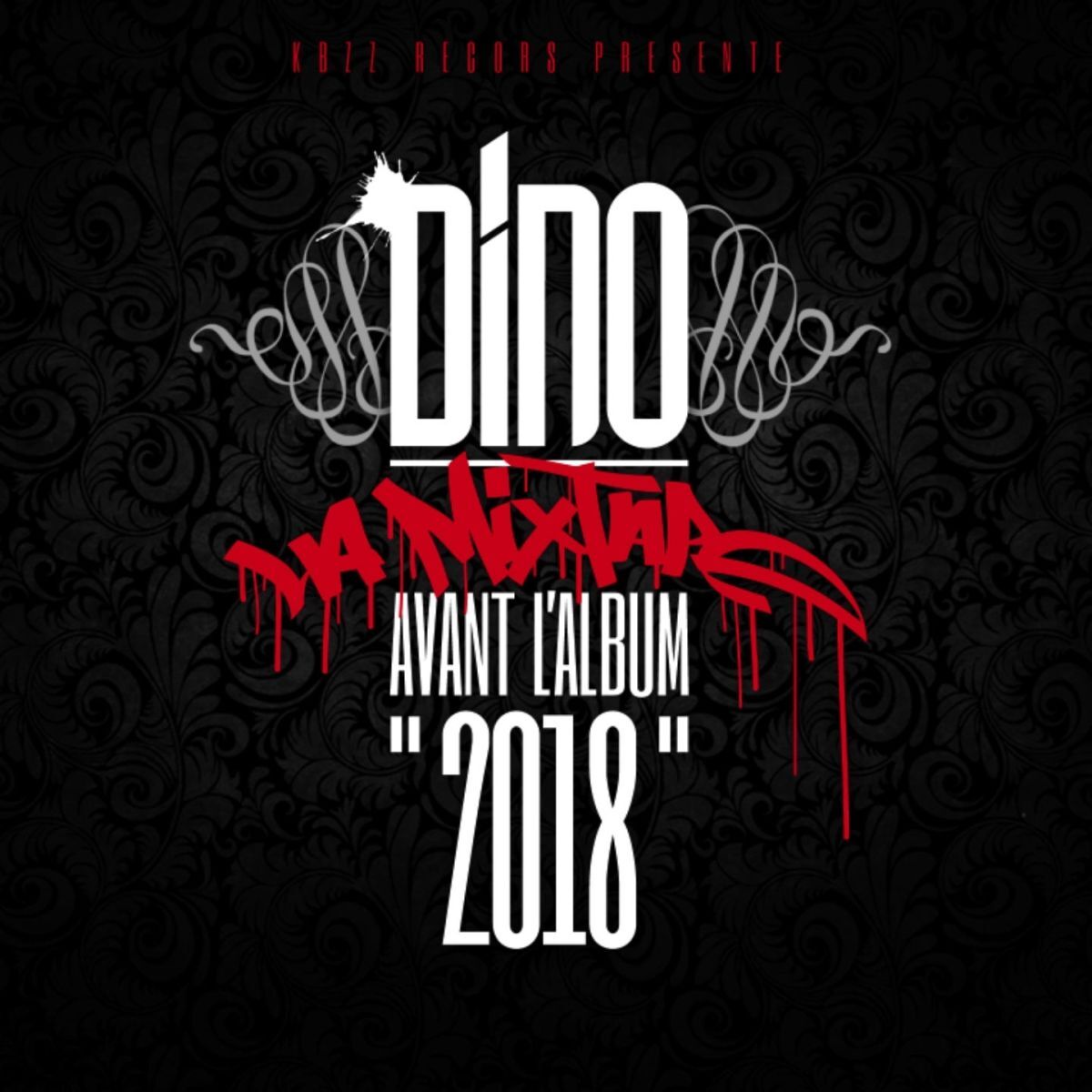 Album cover of 2018 (La mixtape avant l'album 