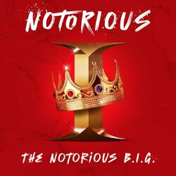 Cover of Notorious I: The Notorious B.I.G.