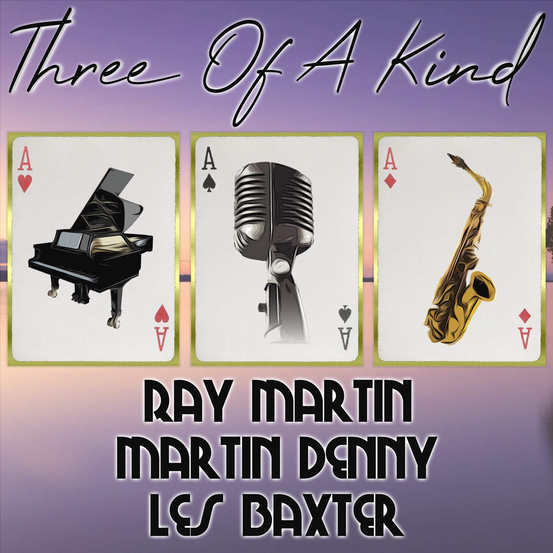 Album cover of Three of a Kind: Ray Martin, Martin Denny, Les Baxter