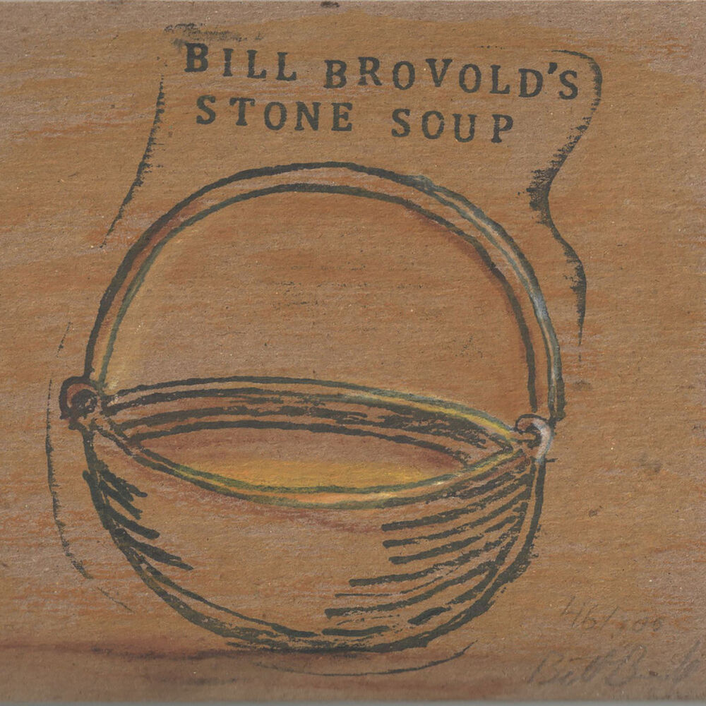 Picture of Bill Brovold's Stone Soup (The Michael Goldberg Variations)