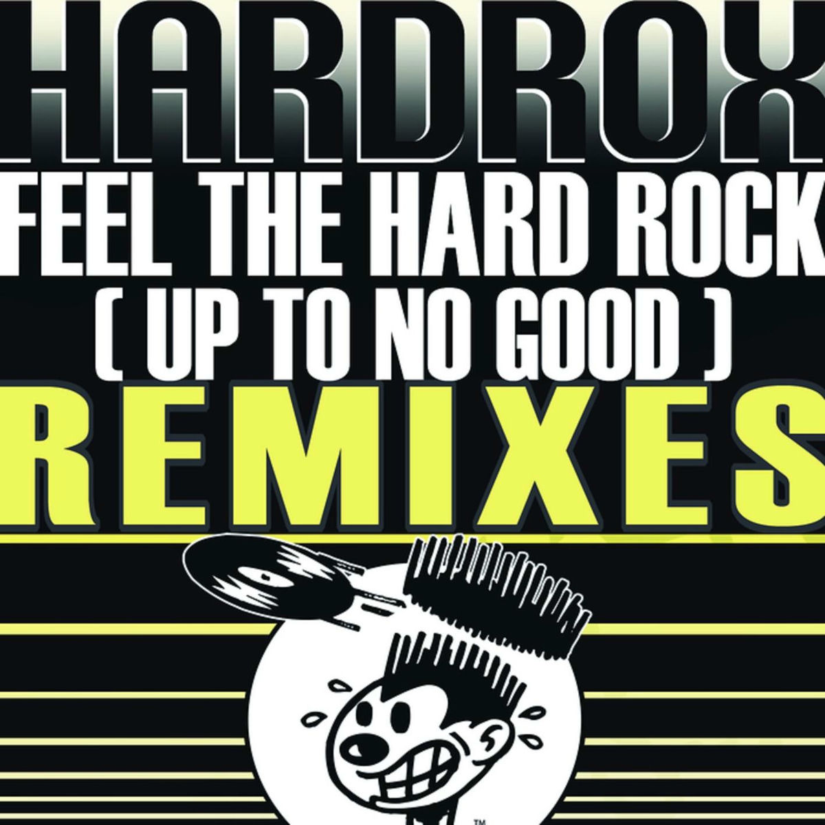 Album cover of Feel the Hard Rock (Up to No Good)