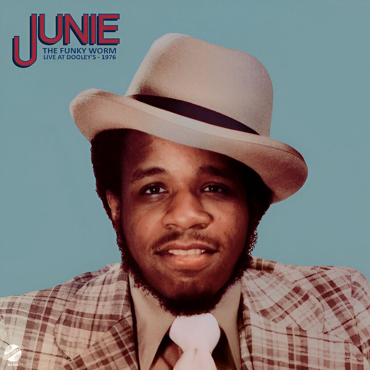 Album cover of 'Junie' The Worm - Live at Dooley's, 1976 (Live)