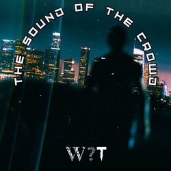 Cover of The Sound Of The Crowd