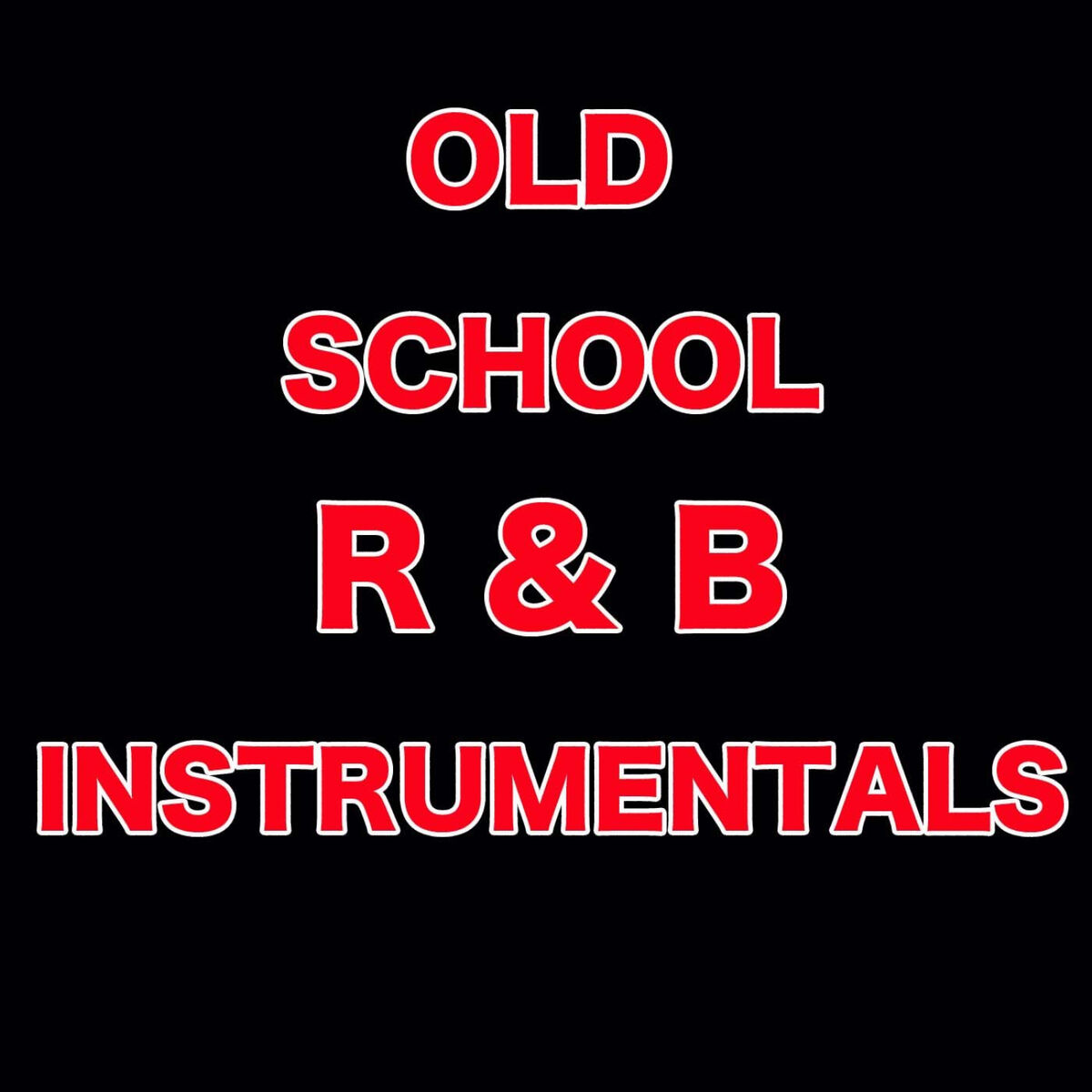 Album cover of Old School R&B Instrumentals