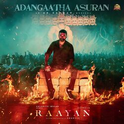 Cover of Adangaatha Asuran (From "Raayan")