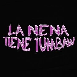 Cover of La Nena Tiene Tumbaw