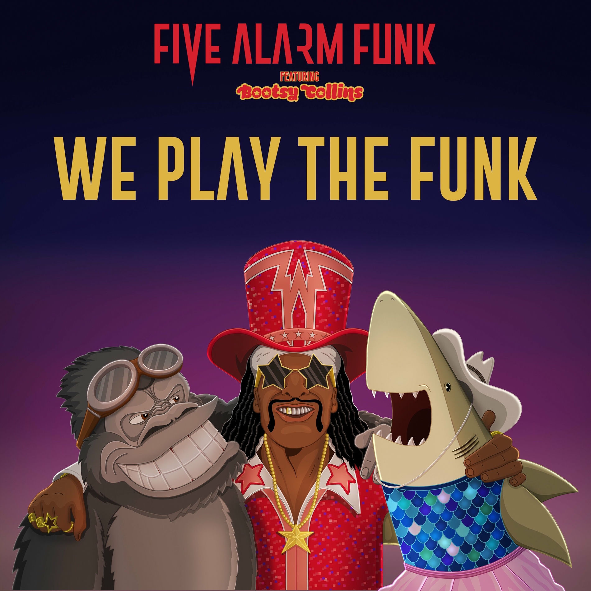 Album cover of We Play the Funk (feat. Bootsy Collins)