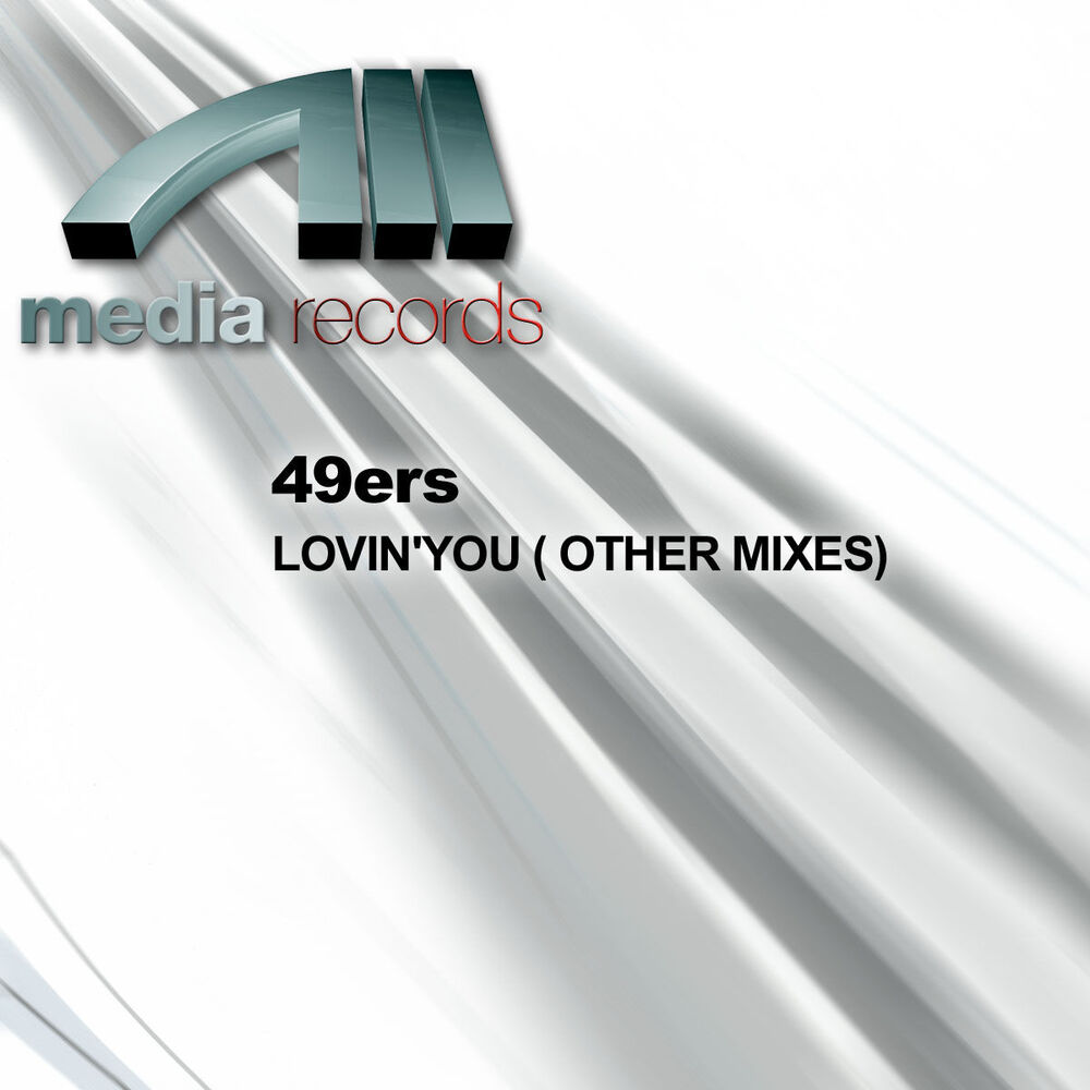 Picture of 49ers - LOVIN'YOU ( OTHER MIXES) (MP3 EP)