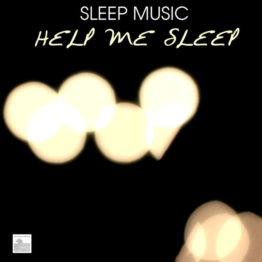 Picture of Sleep Music - Help Me Sleep, Ultimate Sleep Remedy to Fall Asleep Fast