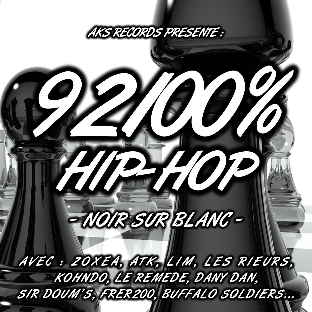 Album cover of 92100% Hip-hop, vol. 3 (Noir sur blanc)