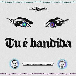 Cover of Tu É Bandida