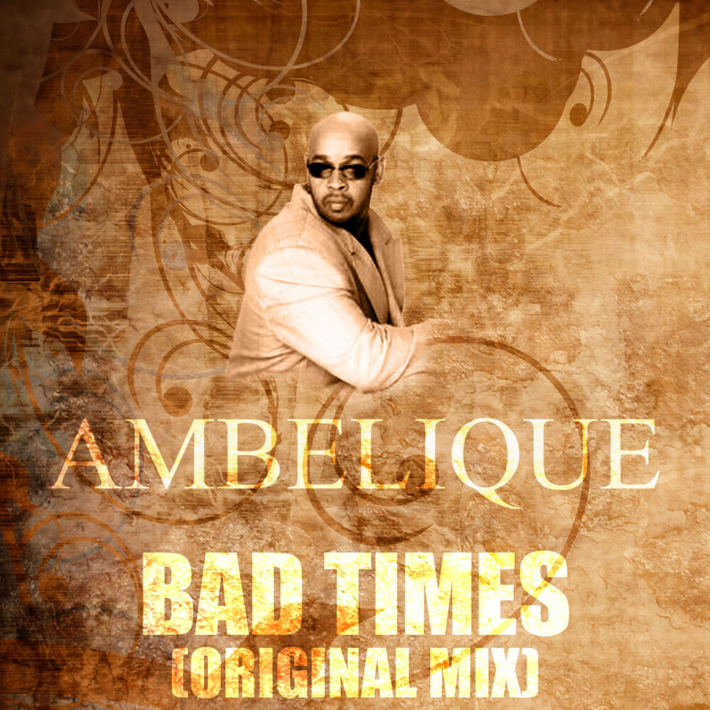 Picture of Bad Times (Original Mix)