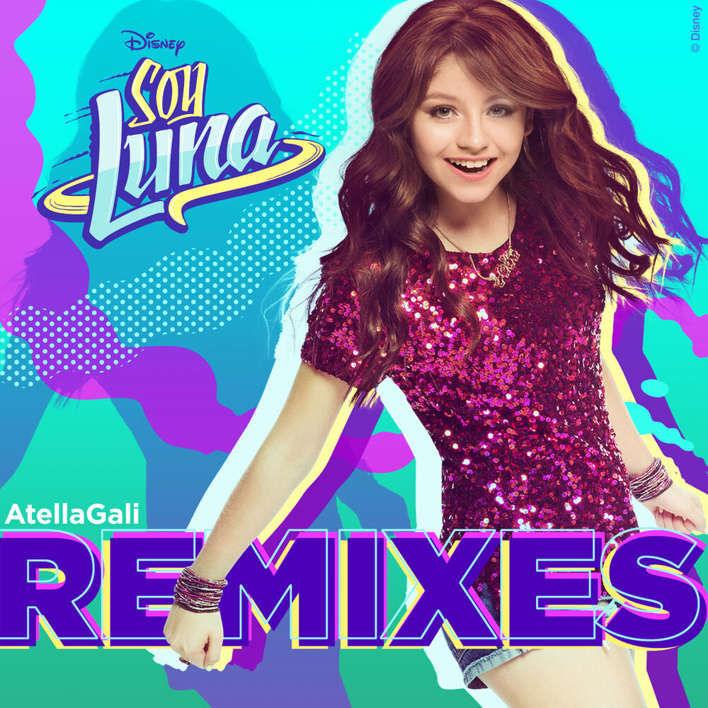 Picture of Soy Luna Remixes (AtellaGali Remixes)