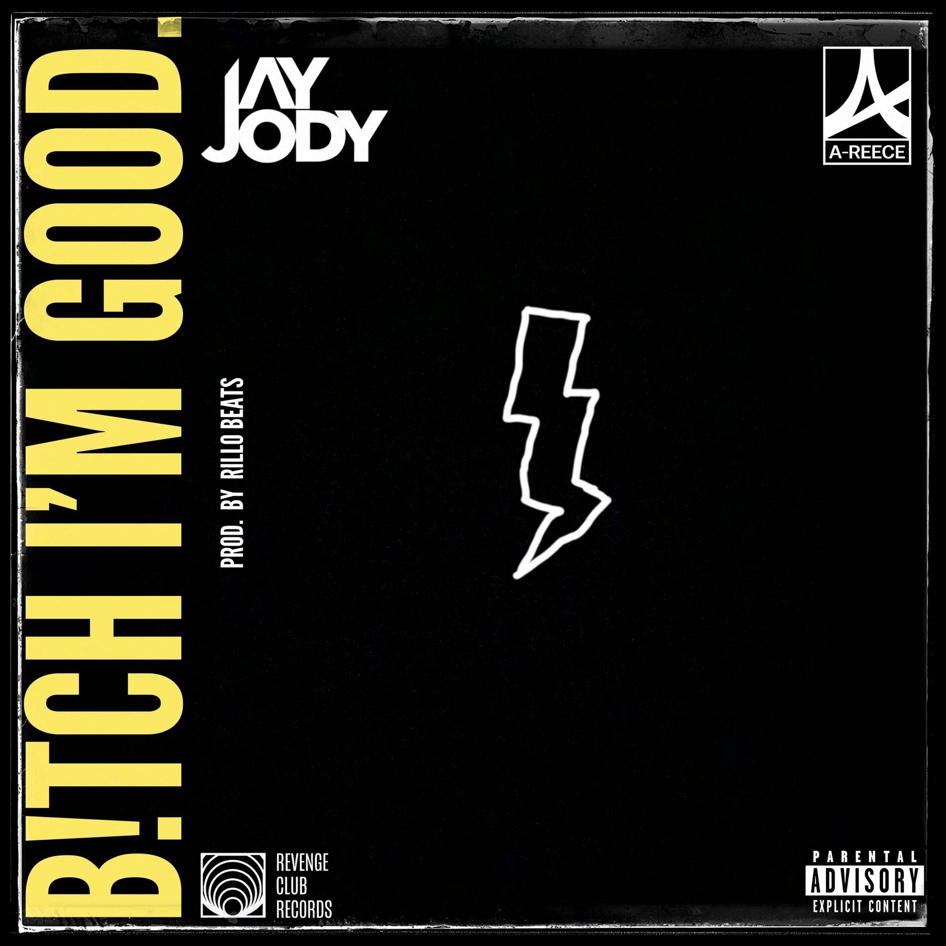 Album cover of B!TCH I'M GOOD (feat. A-Reece)