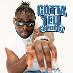 Cover of Gotta Tell Somebody
