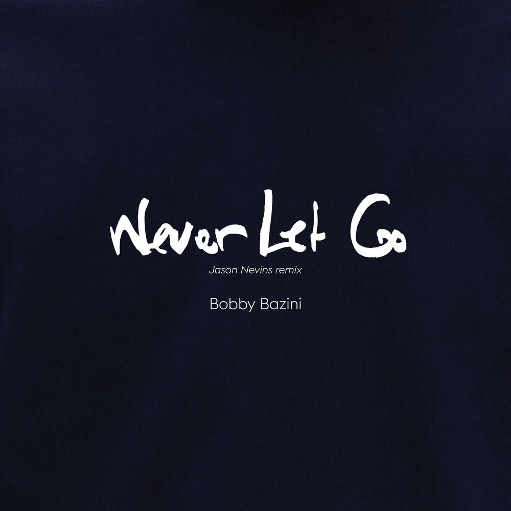 Picture of Never Let Go (Jason Nevins Remix)