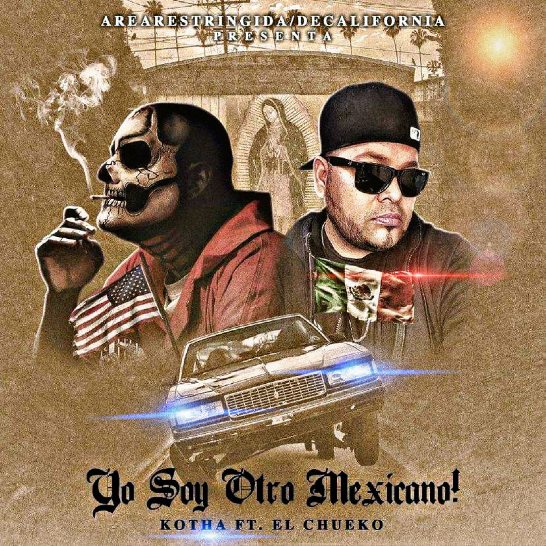 Album cover of Yo Soy Otro Mexicano Cabron kothaa (feat decalifornia)