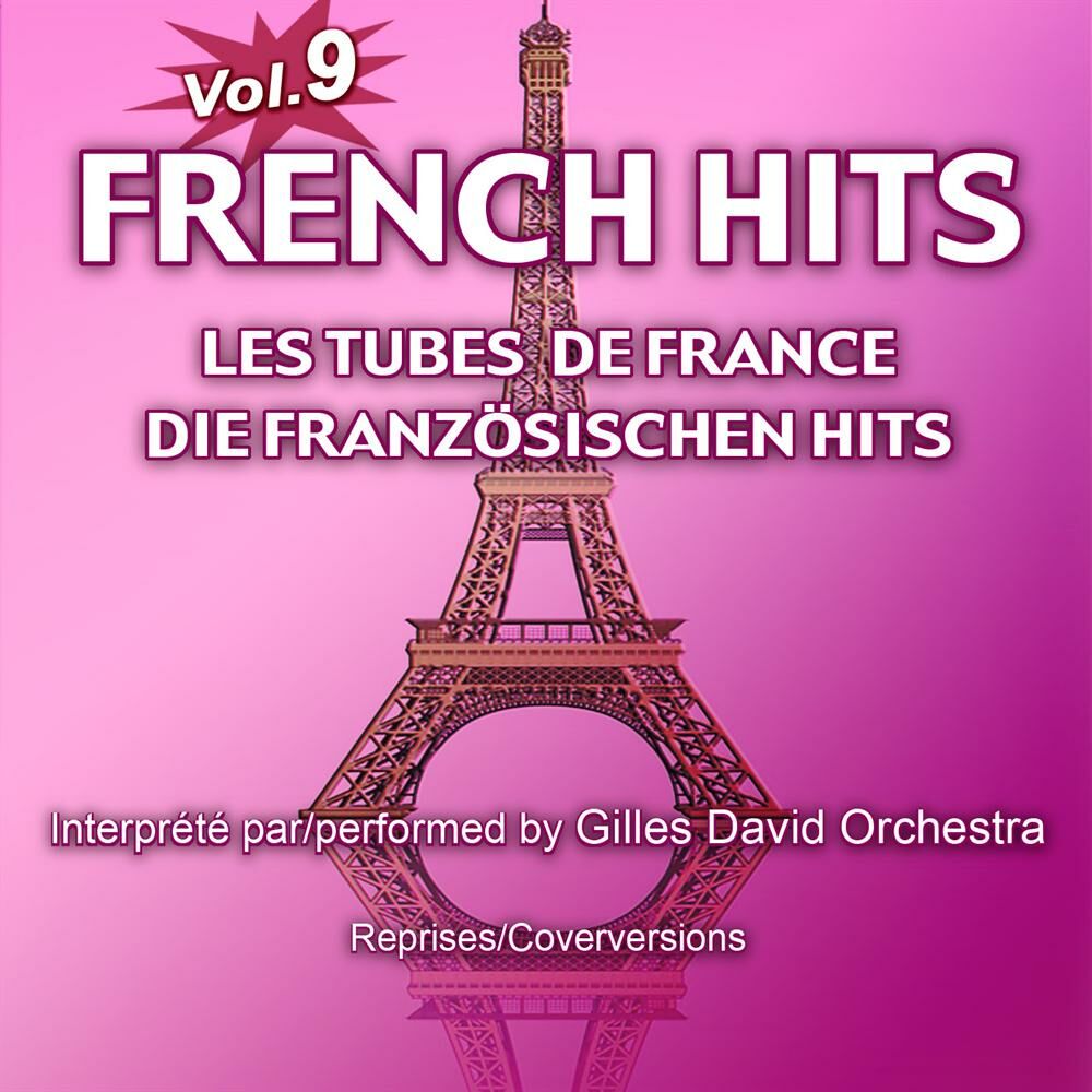 Picture of French Hits - Les Tubes de France - Die französischen Hits, Vol. 9
