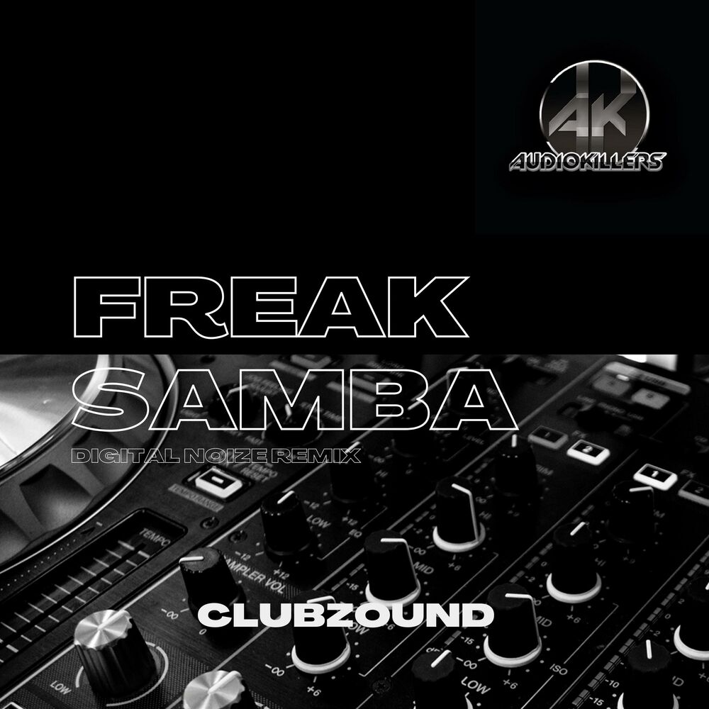 Picture of Freak Samba (Digital Noize Remix)