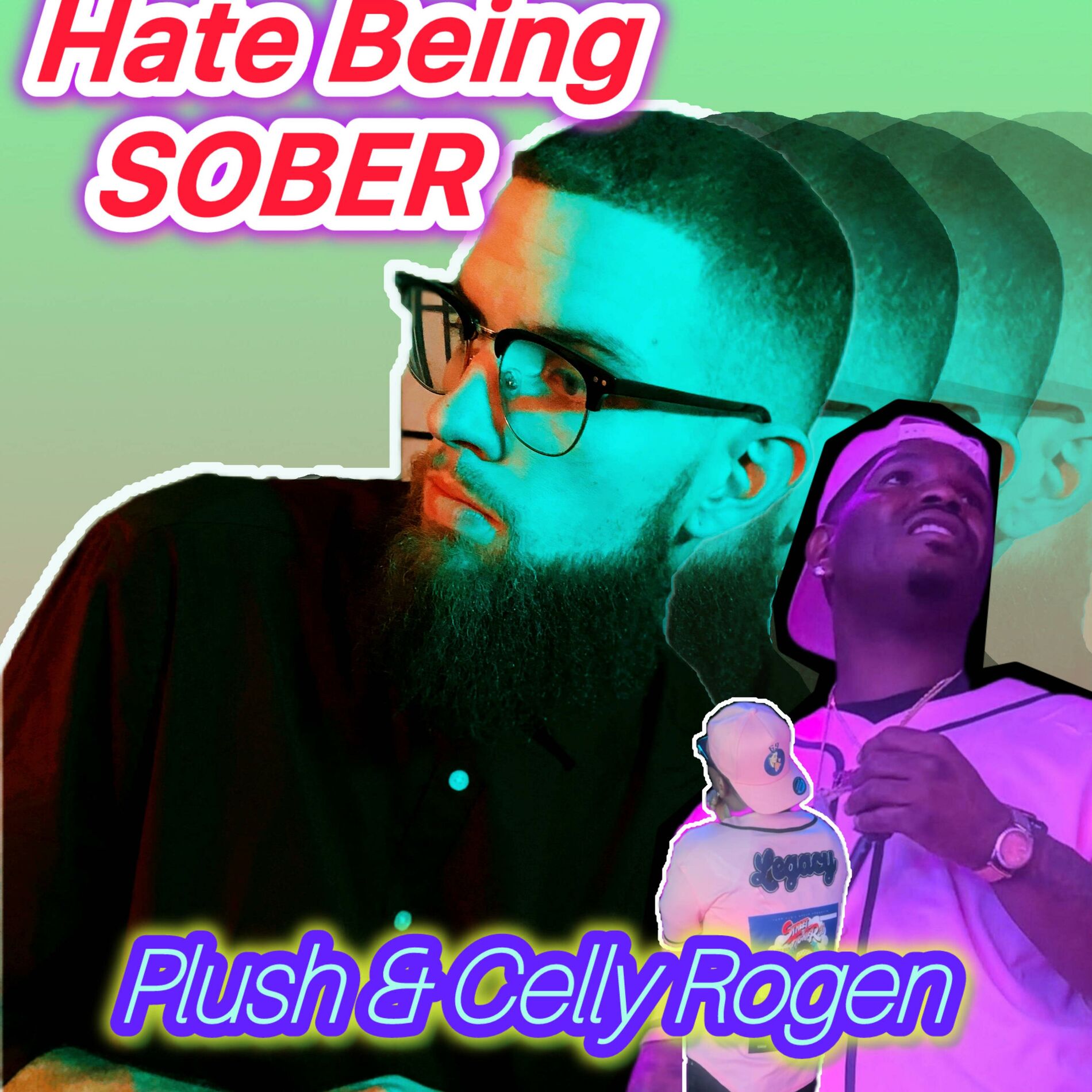 Album cover of Hate Being Sober (feat. Plush)