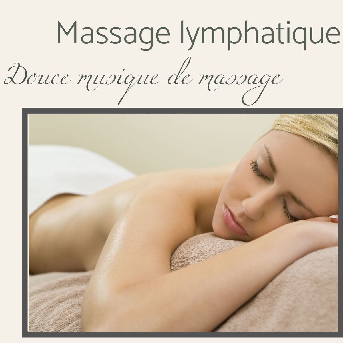 Album cover of Massage lymphatique: Douce musique de massage, salon spa et centre de traitement physiothérapique