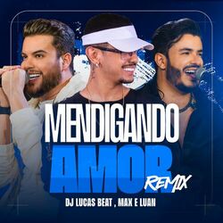 Cover of Mendigando Amor (Remix)