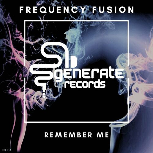  Frequency Fusion - Remember Me (2024) 