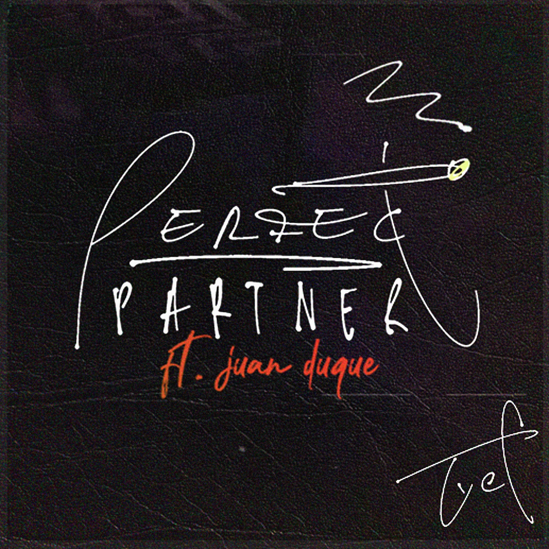 Album cover of Perfect Partner (feat. Juan Duque)