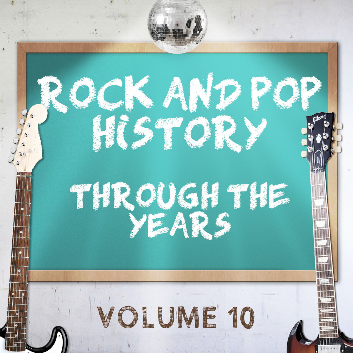 Album cover of Rock and Pop History Through the Years, Vol. 10