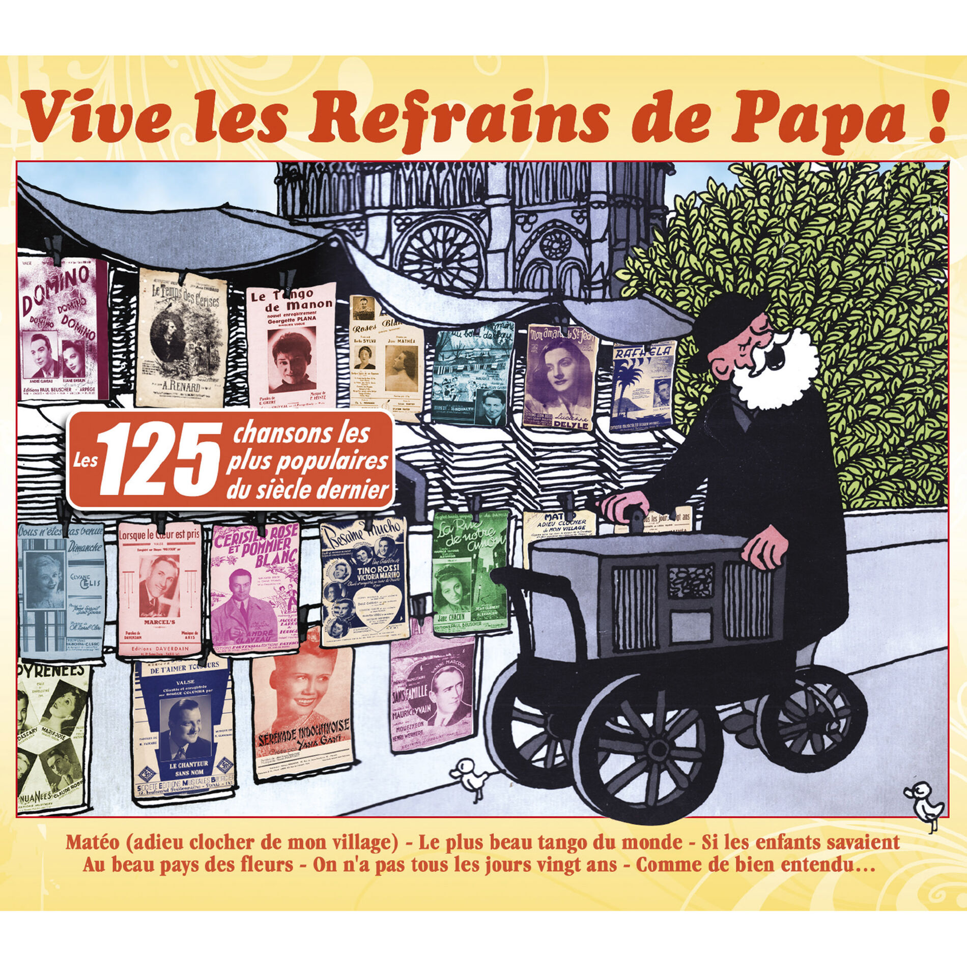Album cover of Vive les refrains de Papa ! (Les 125 chansons les plus populaires du siècle dernier)