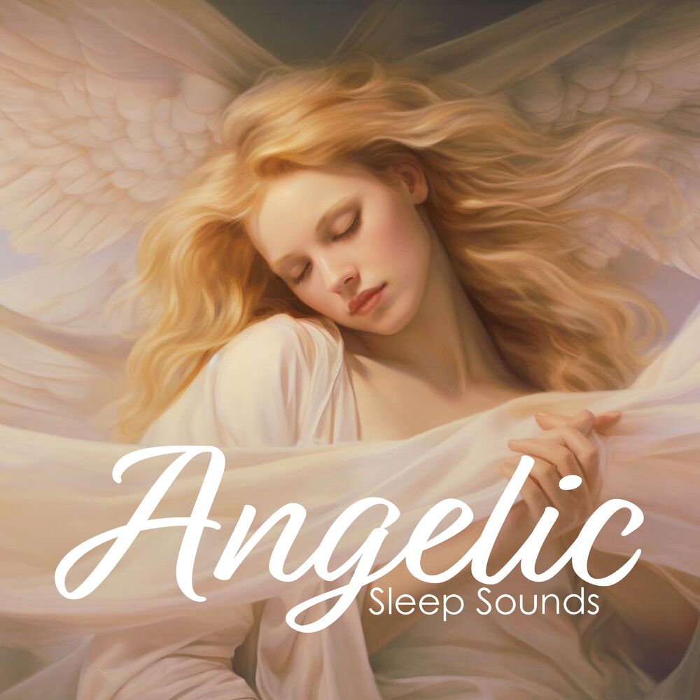 Picture of Angelic Sleep Sounds: Slow and Soft Sounds for Insomnia