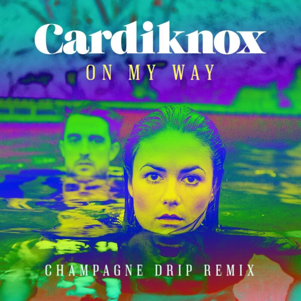 Picture of On My Way (Champagne Drip Remix)