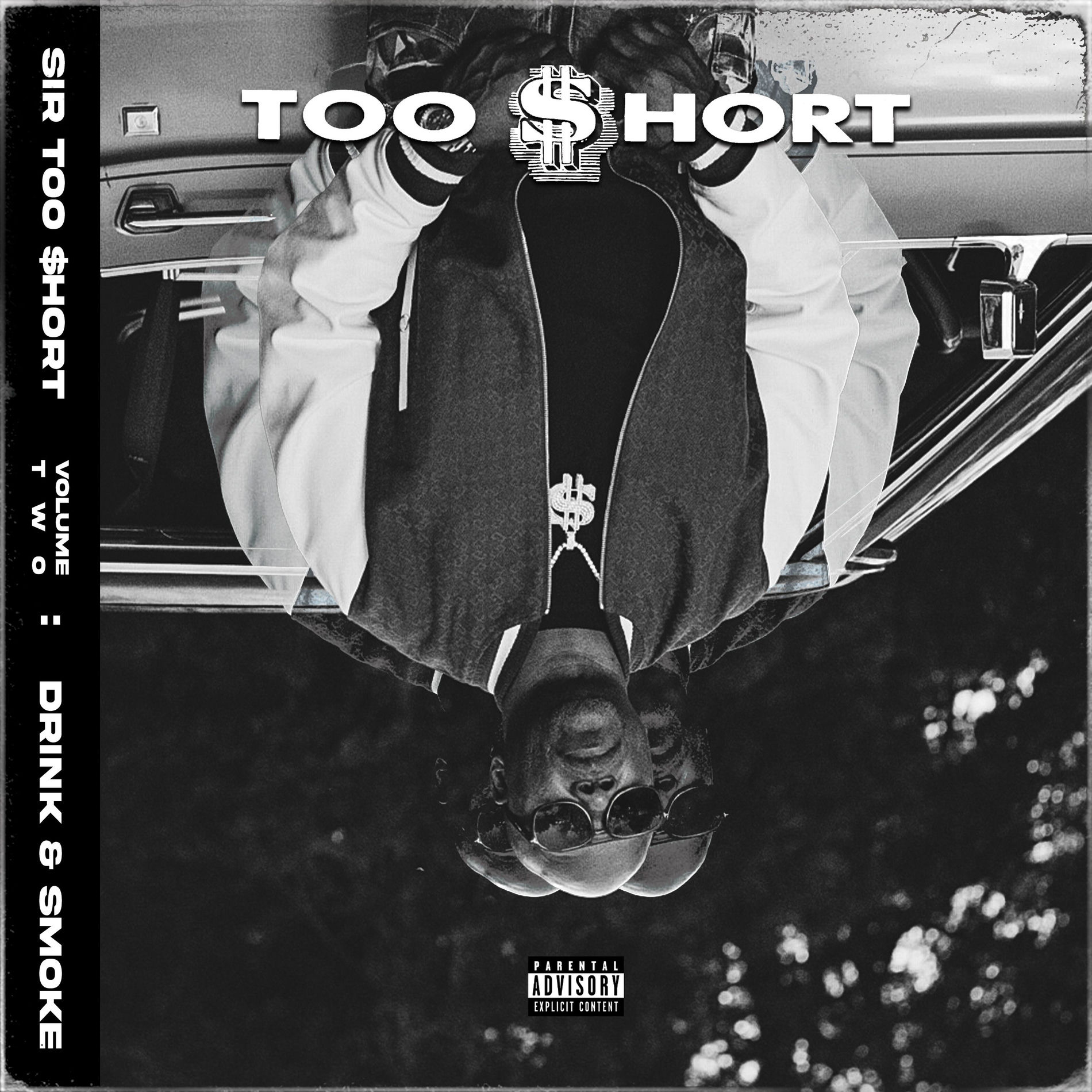 Album cover of SIR TOO $HORT, VOL. 2 (DRINK & SMOKE)