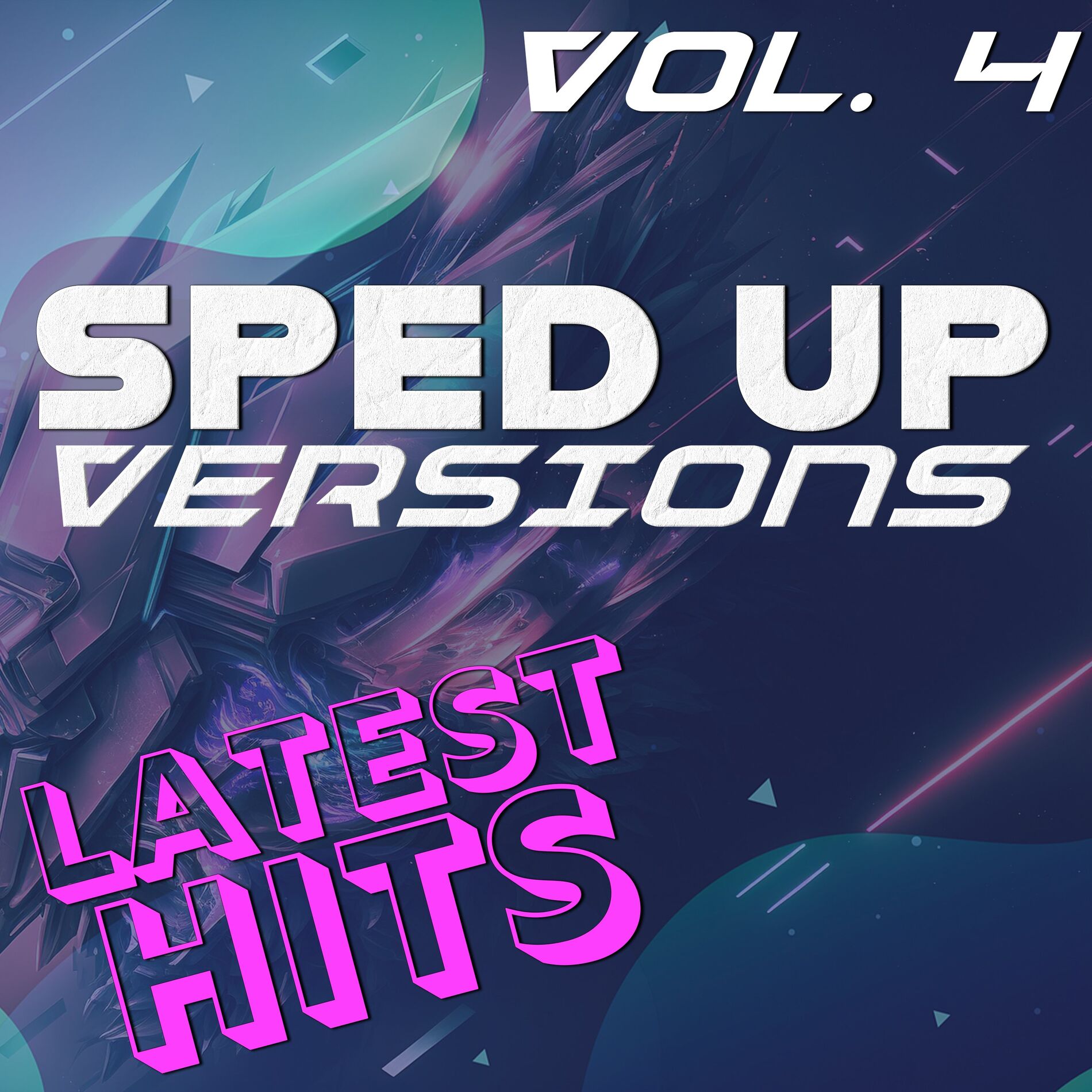 Album cover of Sped Up Versions: Latest Hits, Vol. 4