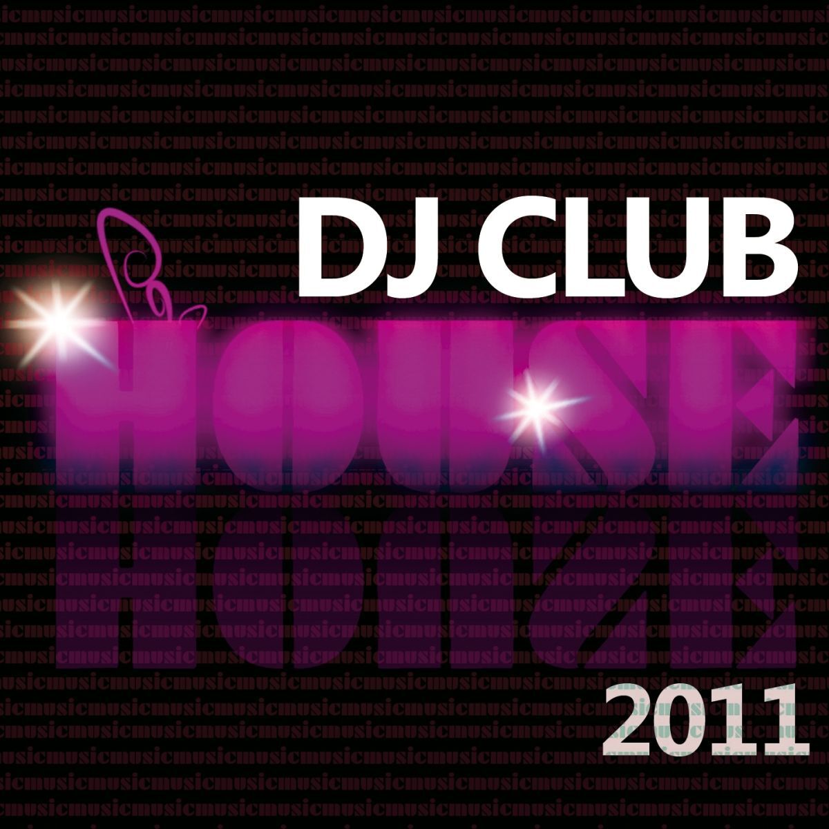 Album cover of DJ Club House 2011