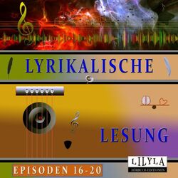 Cover of Lyrikalische Lesung Episoden 16-20