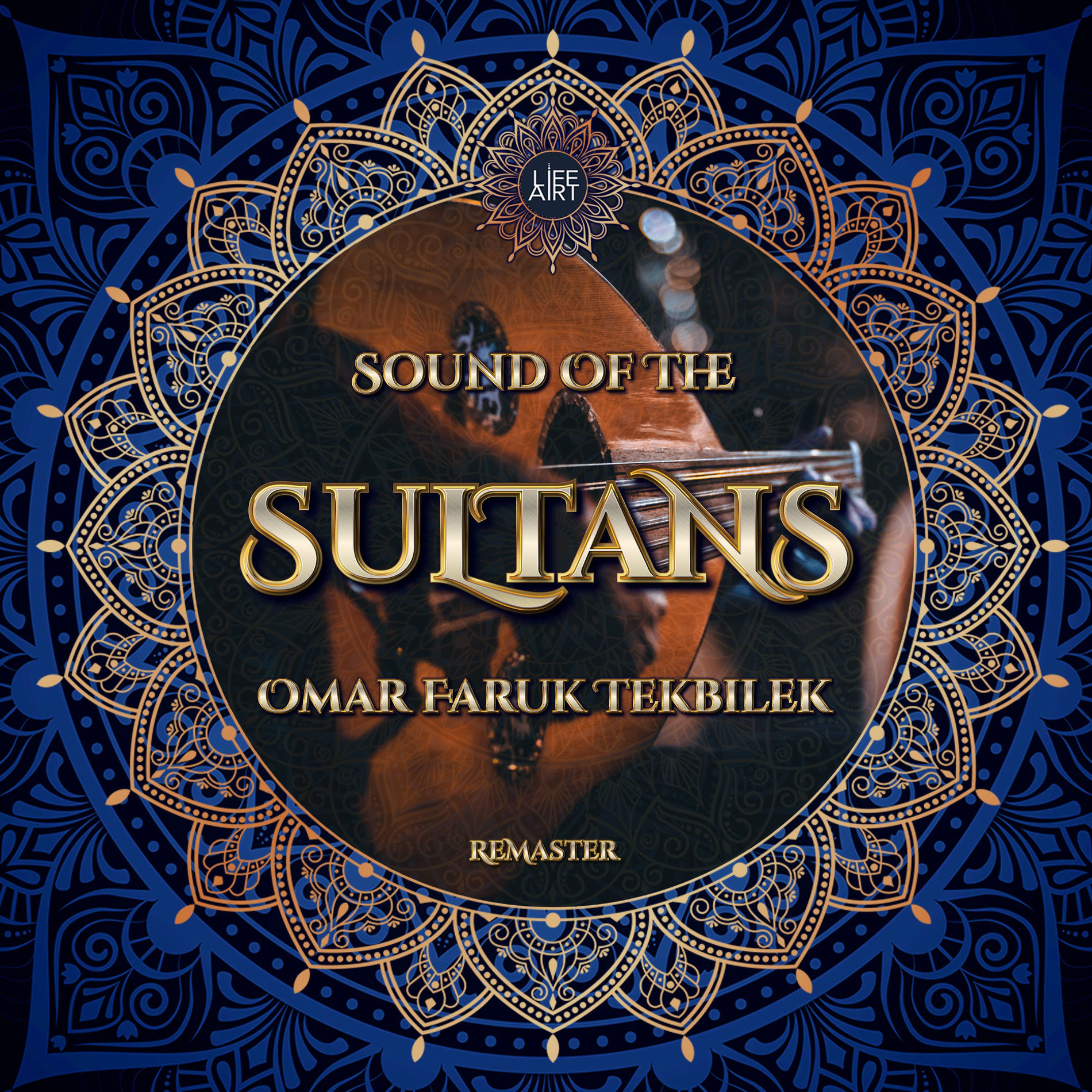 Album cover of Sound of the Sultans, Lifeart World (Remaster)
