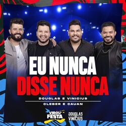 Cover of Eu Nunca Disse Nunca (Ao Vivo)