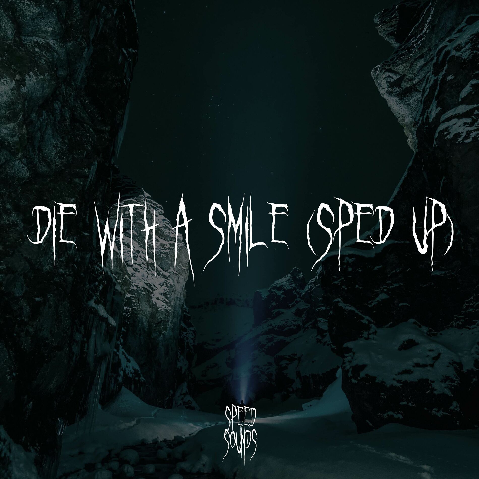 Album cover of Die With A Smile (Sped Up)