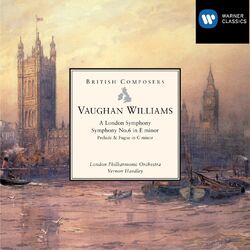 Cover of Vaughan Williams: Symphony No. 2 "A London Symphony", Symphony No. 6 & Prelude and Fugue in C Minor