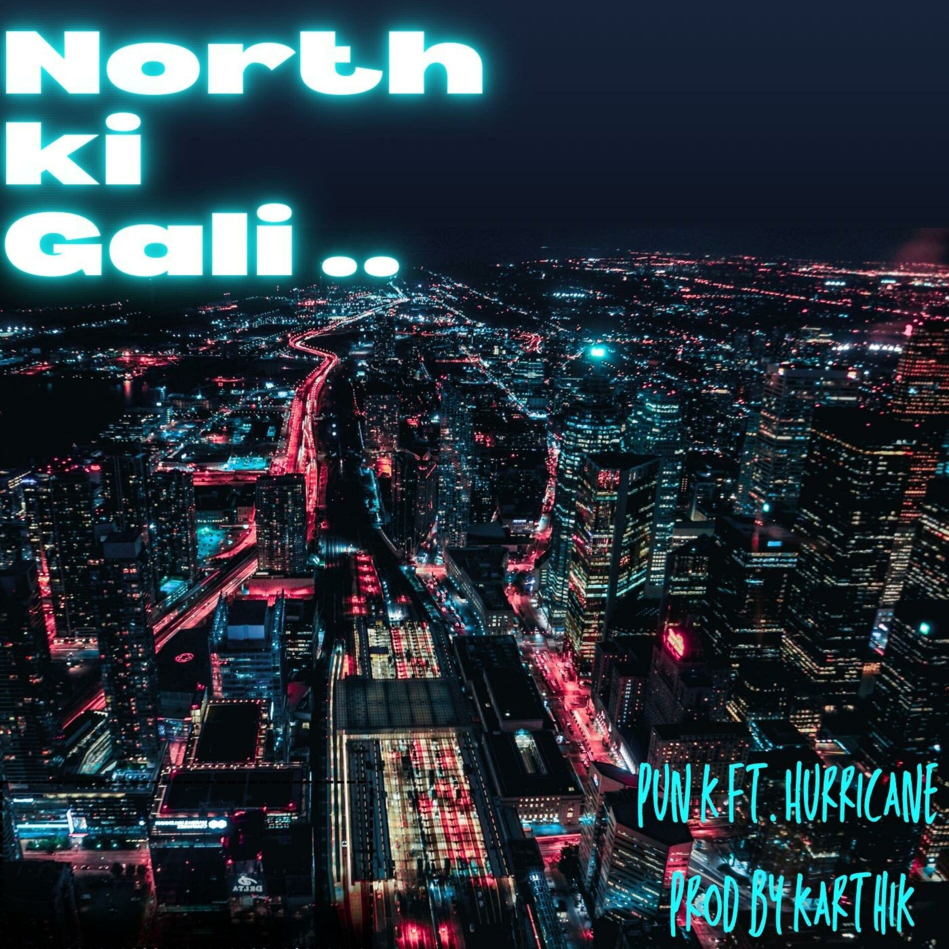 Album cover of North Ki Gali (feat. Hurricane & The Kyo)