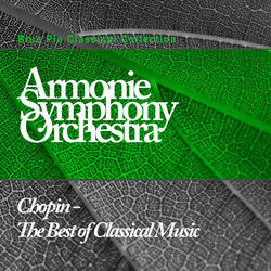 Cover of Chopin - The Best Of Classical Music