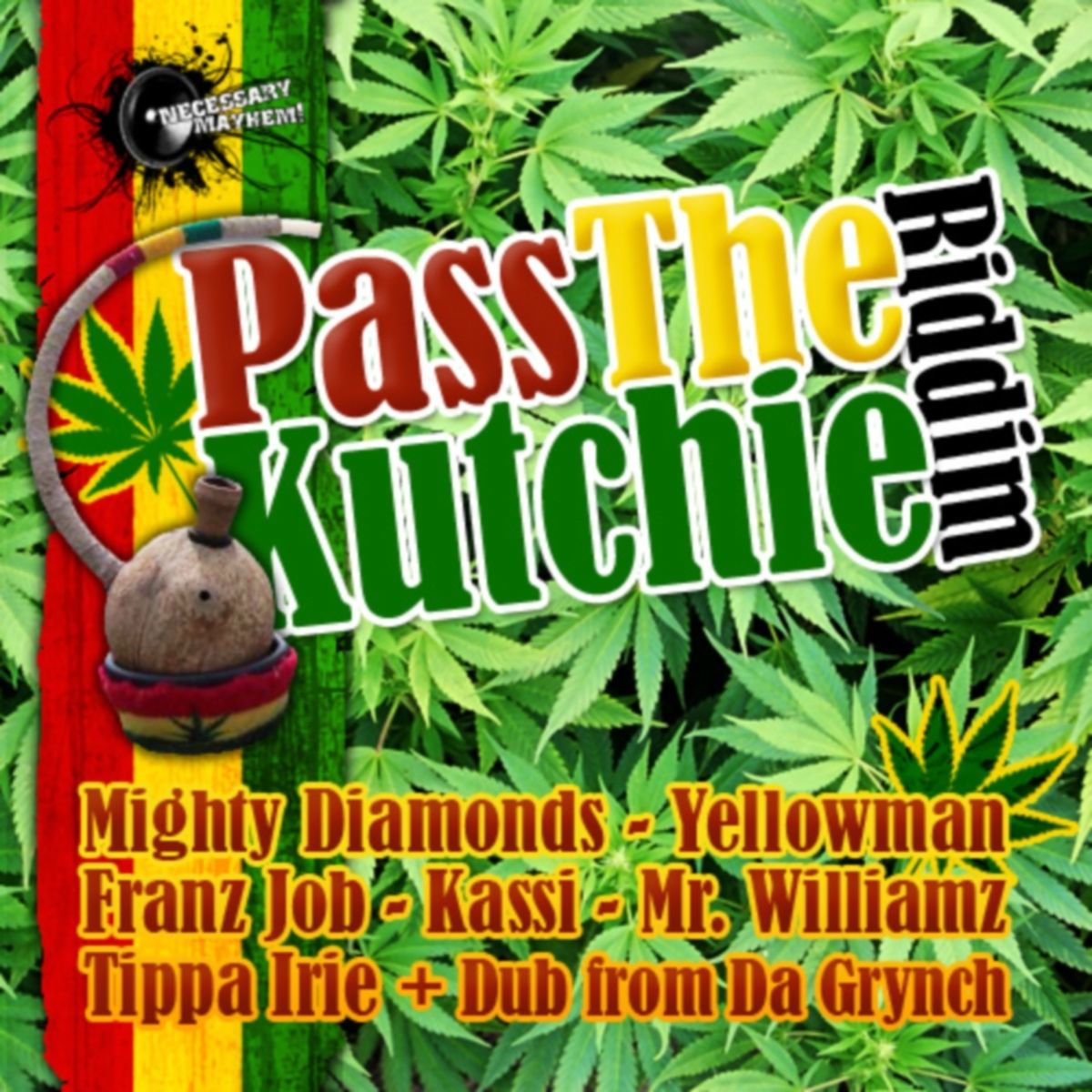 Album cover of Pass The Kutchie
