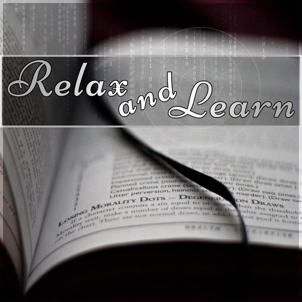 Picture of Relax and Learn - Music to Effective Study, Better Concentration While Learning, Relaxation and Meditation Sounds of Nature