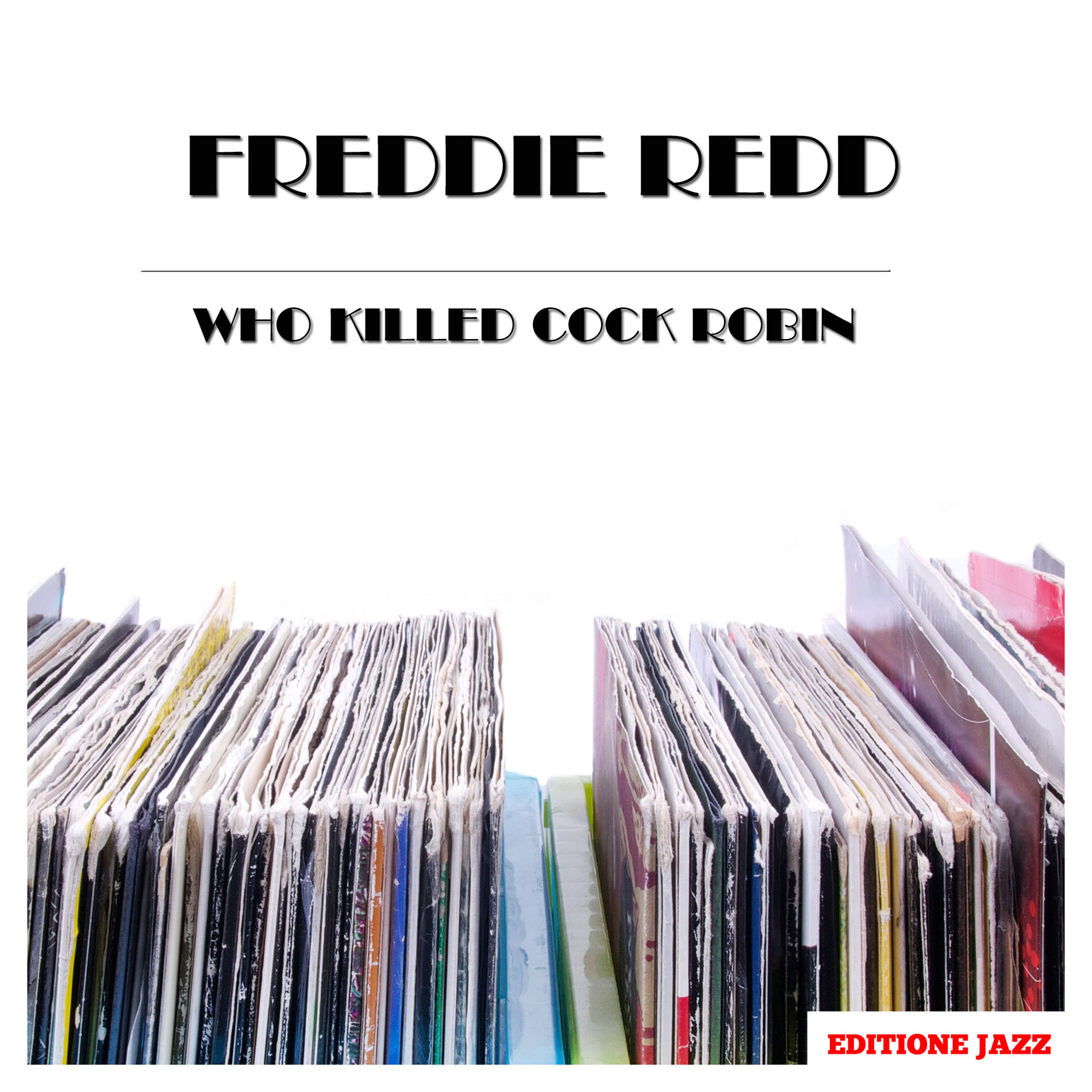 Freddie Redd: albums, songs, concerts | Deezer