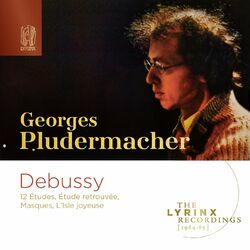 Cover of The Lyrinx Recordings (1984): Debussy: 12 Études, Étude retrouvée, Masques, L’Isle joyeuse