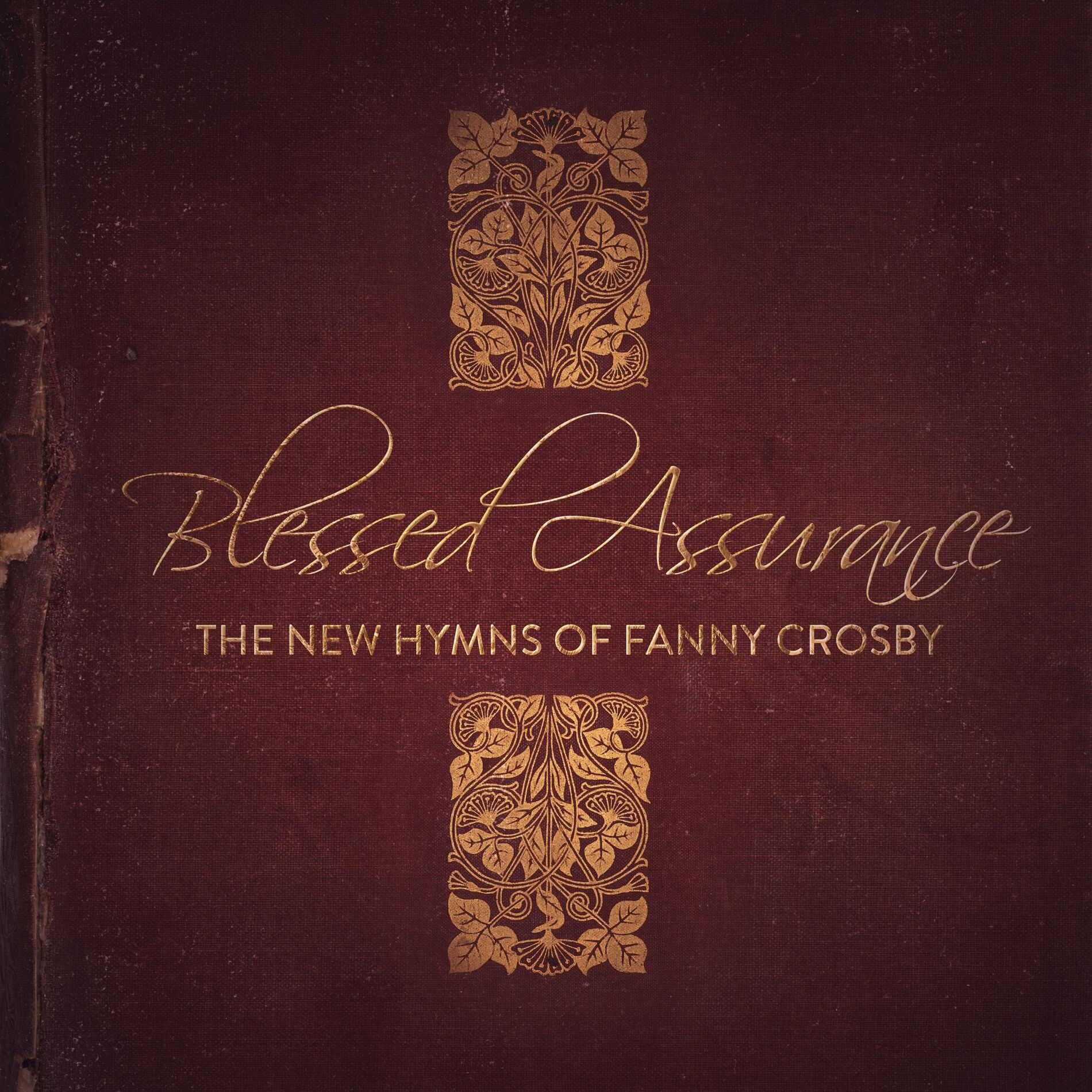 Album cover of Blessed Assurance: The New Hymns of Fanny Crosby