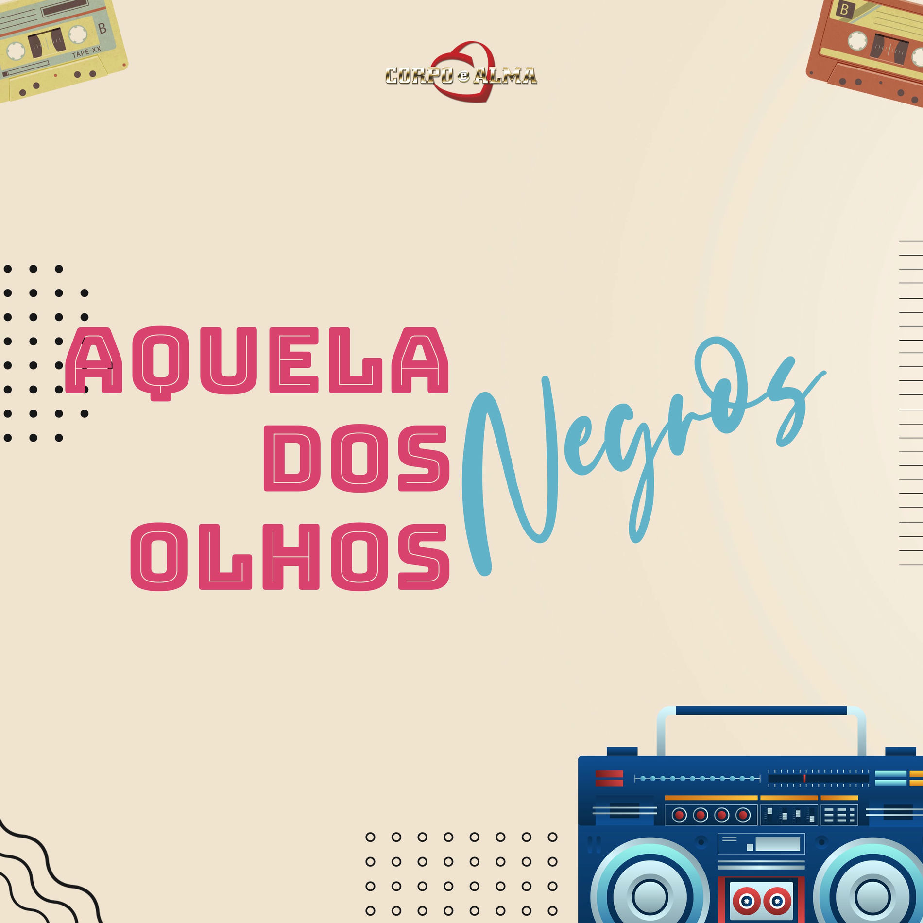 Album cover of Aquela dos Olhos Negros